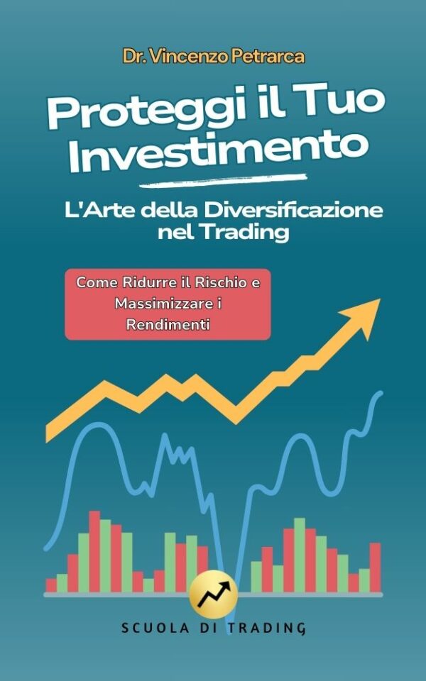 Proteggi il Tuo Capitale con la Guida Completa alla Diversificazione degli Investimenti - immagine 2